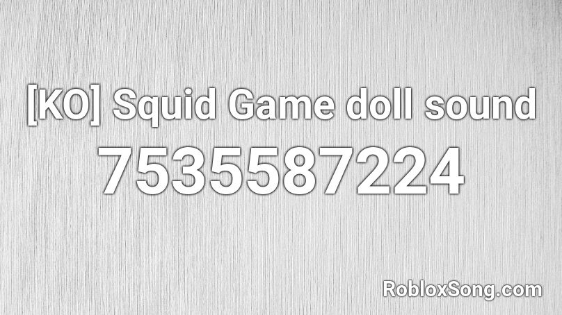 Squid game doll song