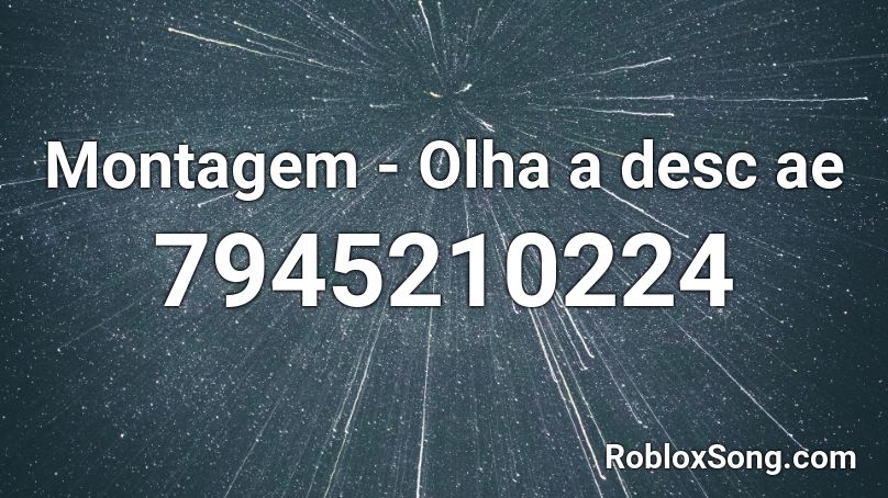 Montagem - Olha a desc ae Roblox ID