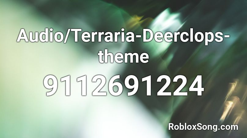 Audio/Terraria-Deerclops-theme Roblox ID