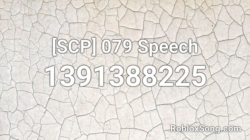 [SCP] 079 Speech Roblox ID