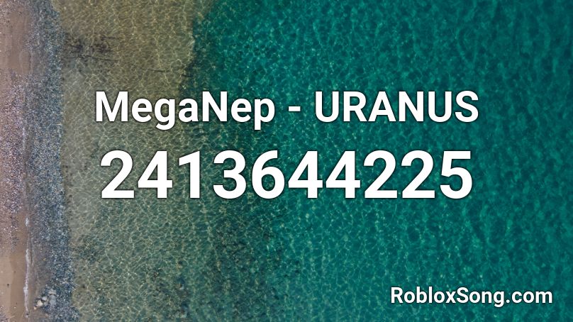 MegaNep - URANUS Roblox ID
