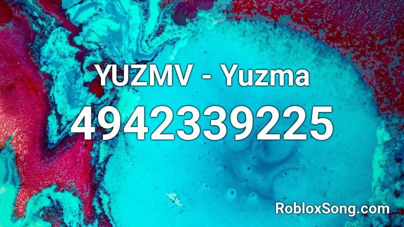 YUZMV - Yuzma Roblox ID