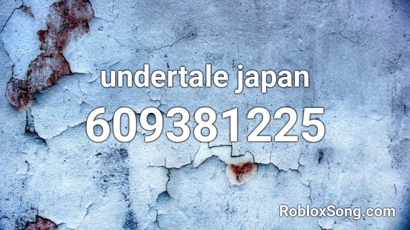 undertale japan Roblox ID