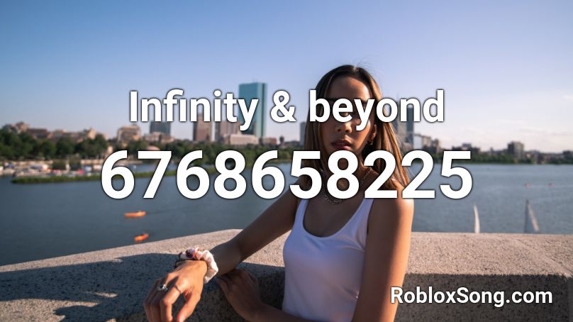 Infinity & beyond Roblox ID