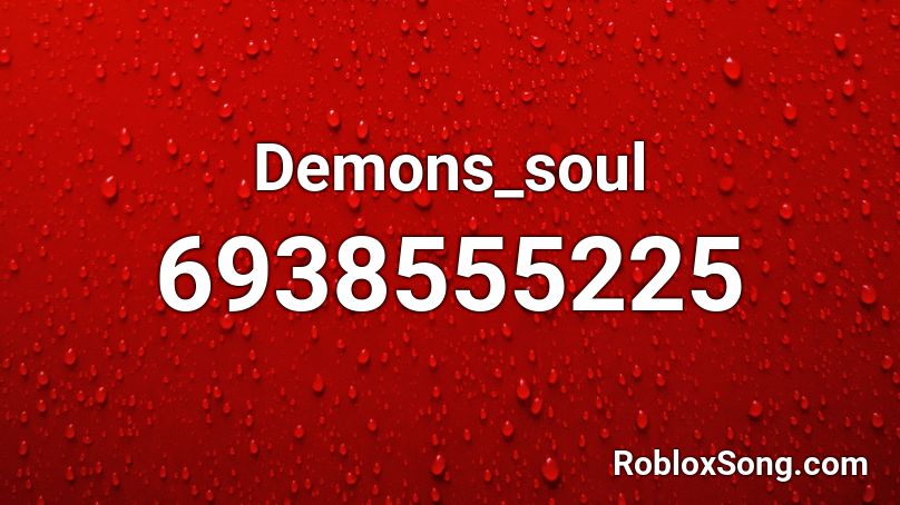 Demons_soul Roblox ID