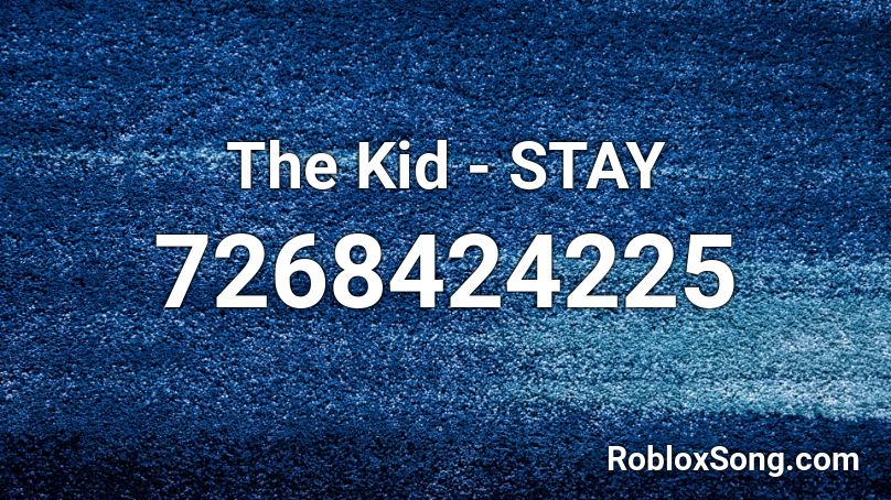 The Kid - STAY Roblox ID