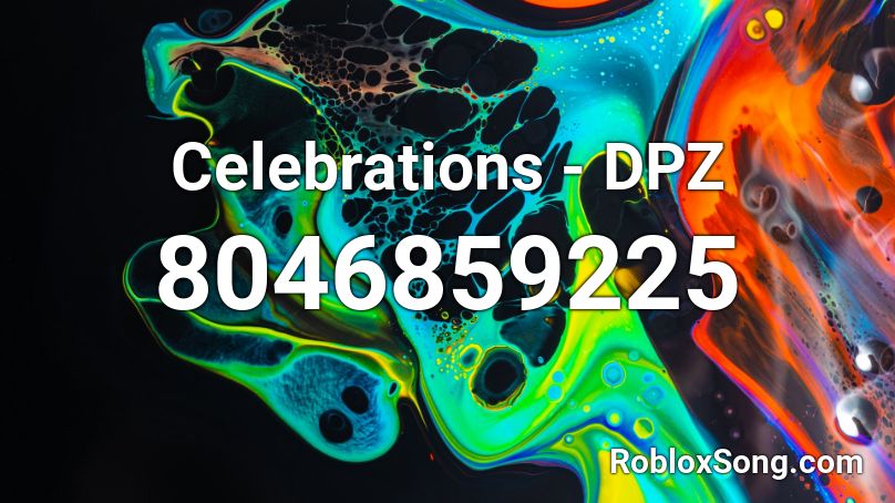 Celebrations - DPZ Roblox ID