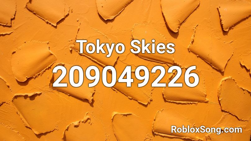 Tokyo Skies Roblox ID