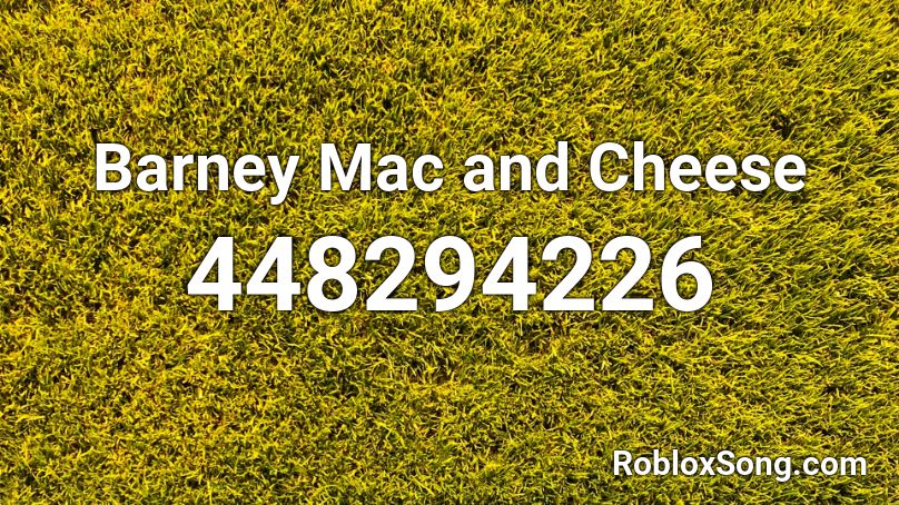 Barney Mac And Cheese Roblox Id Roblox Music Codes - barney theme song roblox id loud