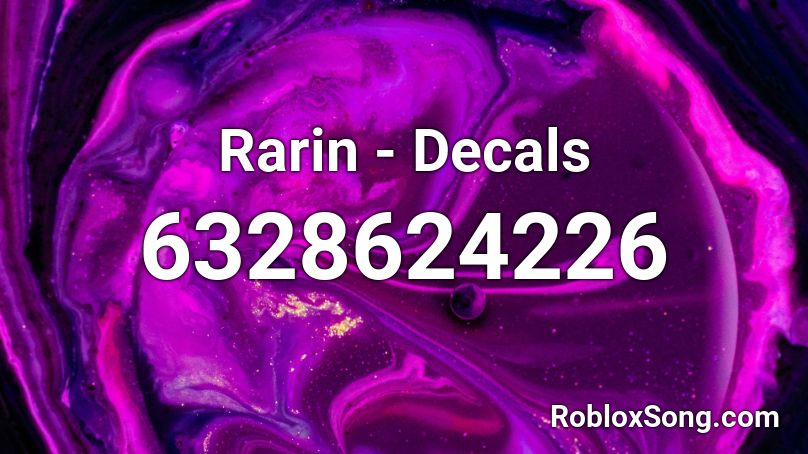 Rarin Decals Roblox Id Roblox Music Codes - what is robux decal id for roblox