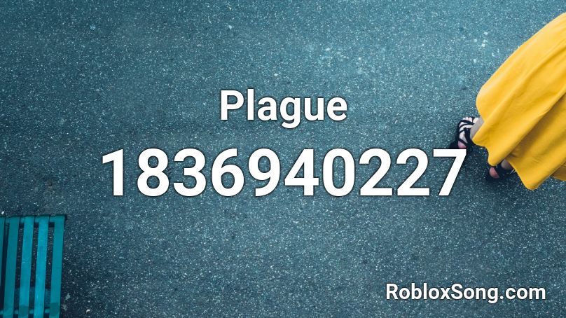 Plague Roblox Id Roblox Music Codes - plague mask roblox id