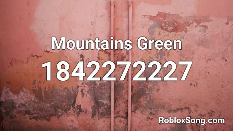 Mountains Green Roblox ID