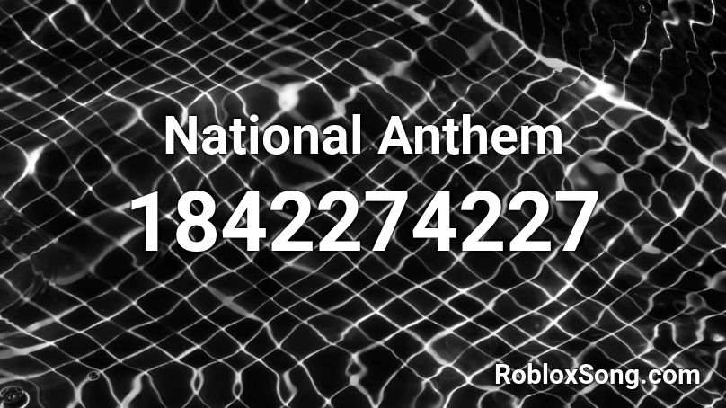 National Anthem Roblox ID