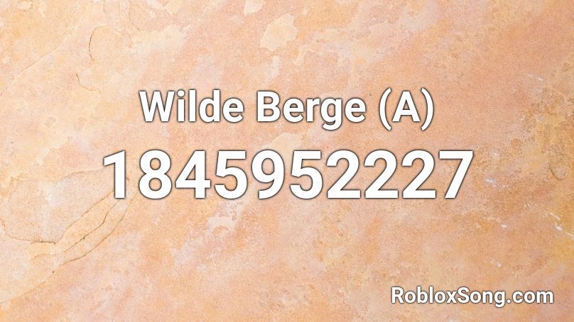 Wilde Berge (A) Roblox ID