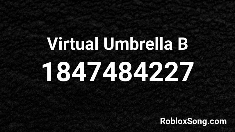 Virtual Umbrella B Roblox ID