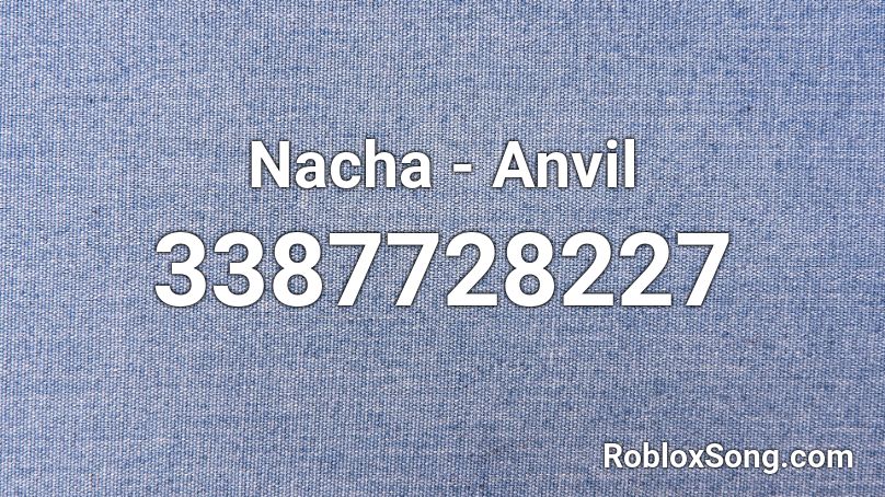 Nacha - Anvil Roblox ID