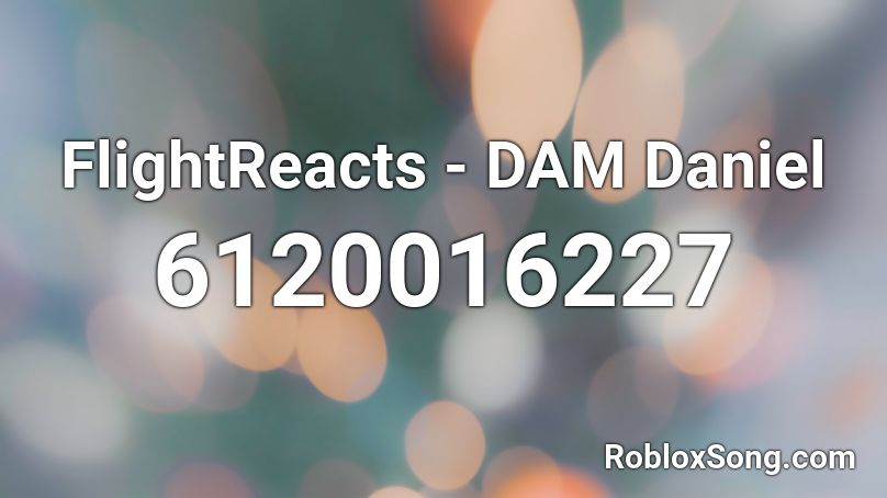 FlightReacts - DAM Daniel Roblox ID