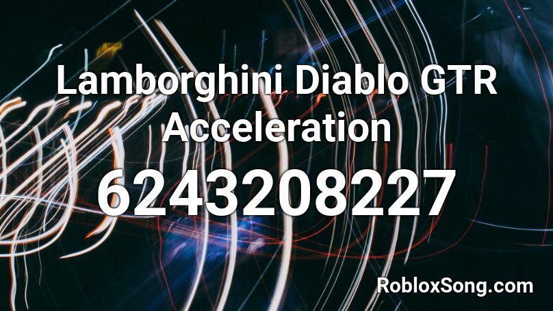 Lamborghini Diablo GTR Acceleration Roblox ID