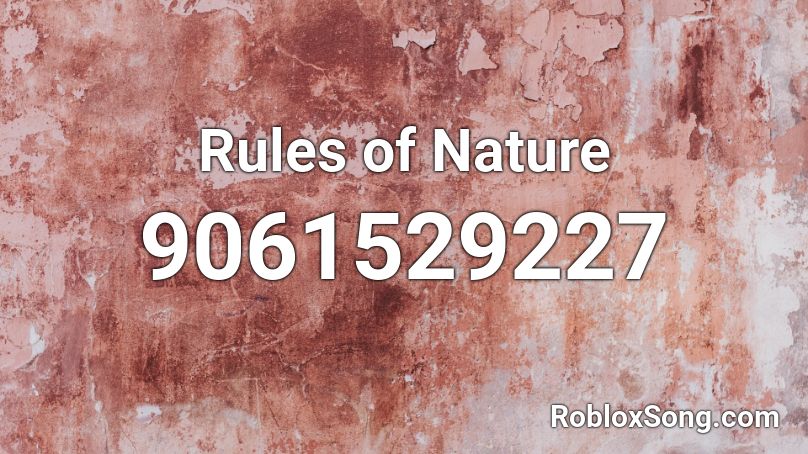 Rules of Nature Roblox ID