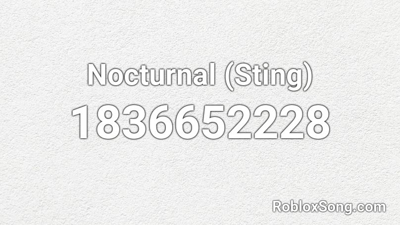 Nocturnal (Sting) Roblox ID