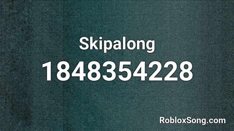 Skipalong Roblox ID