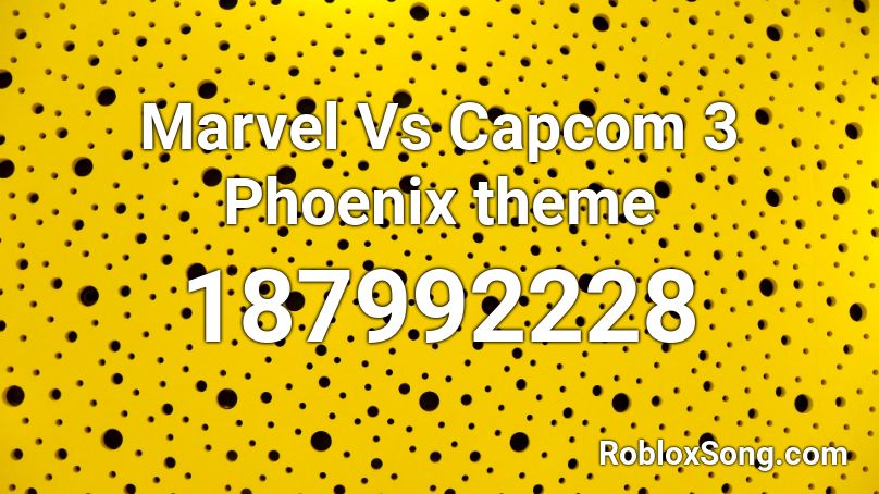 Marvel Vs Capcom 3 Phoenix theme Roblox ID