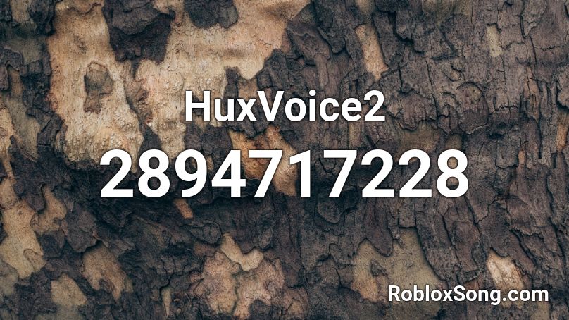 HuxVoice2 Roblox ID