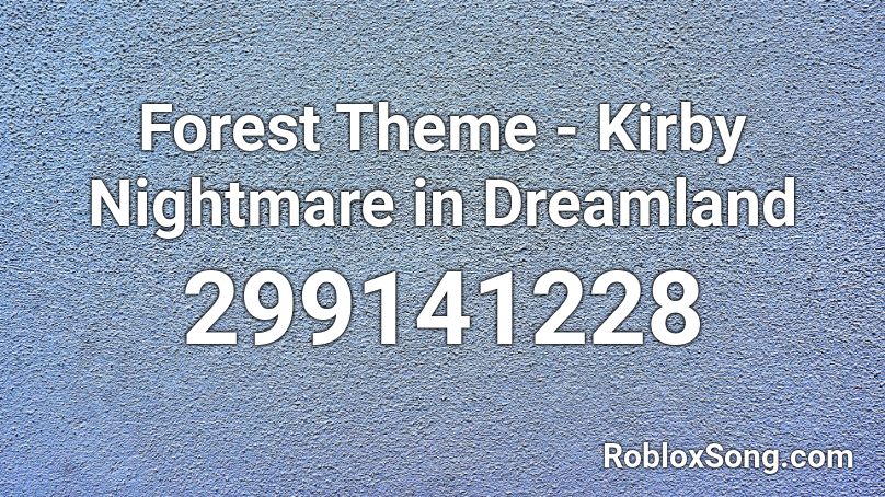 Forest Theme - Kirby Nightmare in Dreamland Roblox ID