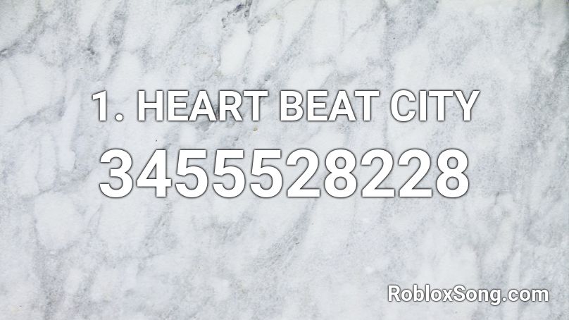 1 Heart Beat City Roblox Id Roblox Music Codes - heart beat roblox