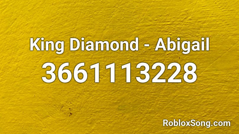 King Diamond - Abigail Roblox ID