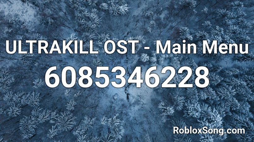ULTRAKILL OST - Main Menu Roblox ID