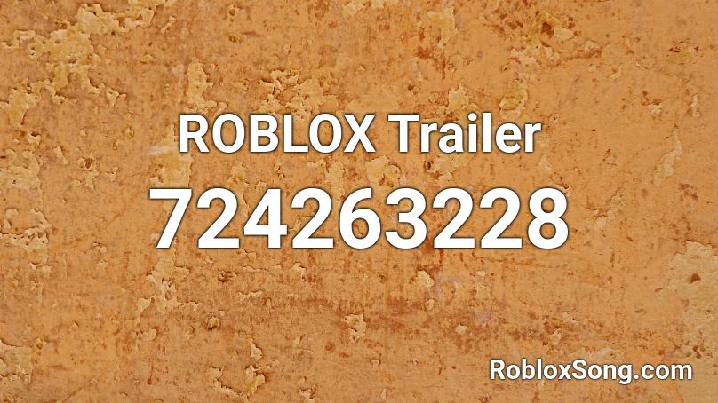 ROBLOX Trailer Roblox ID