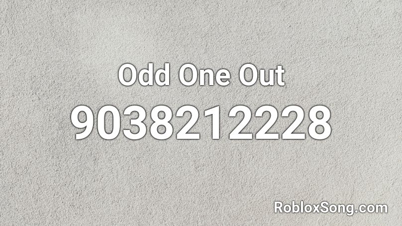 Odd One Out Roblox ID