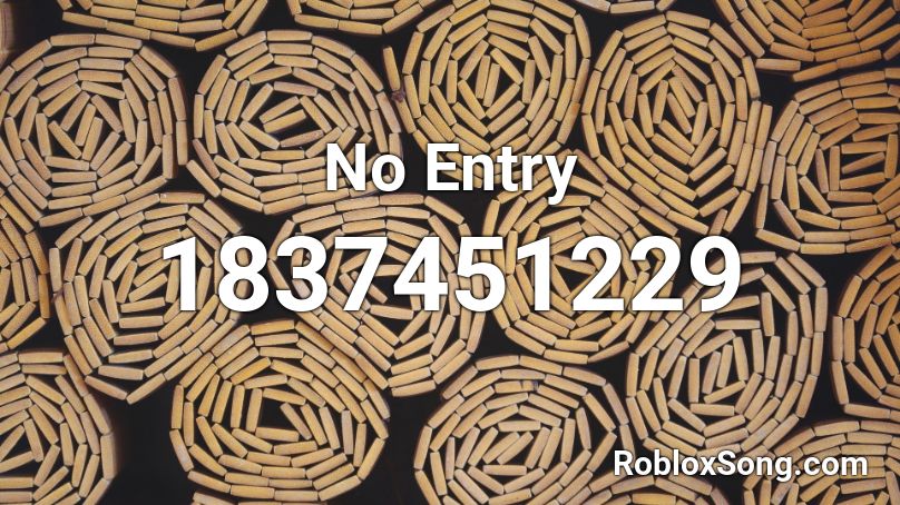 No Entry Roblox ID