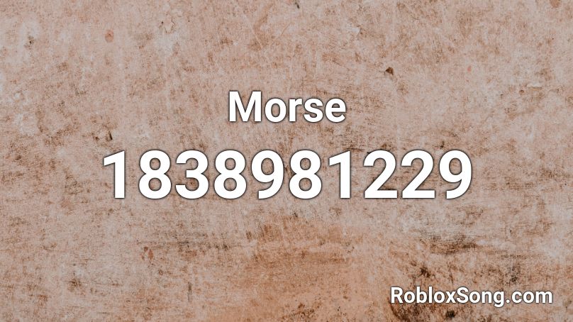 Morse Roblox ID