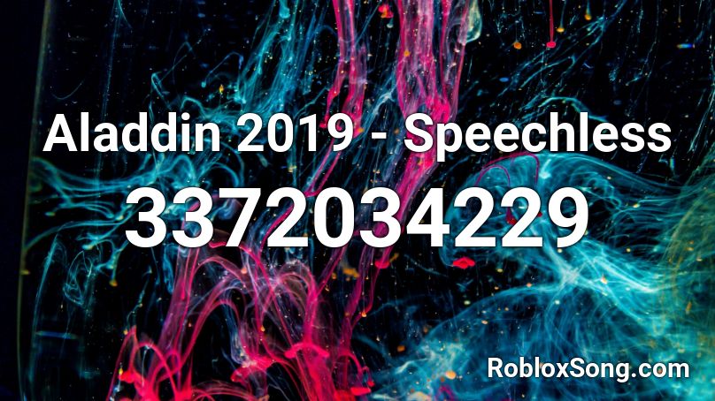 Aladdin 2019 - Speechless Roblox ID
