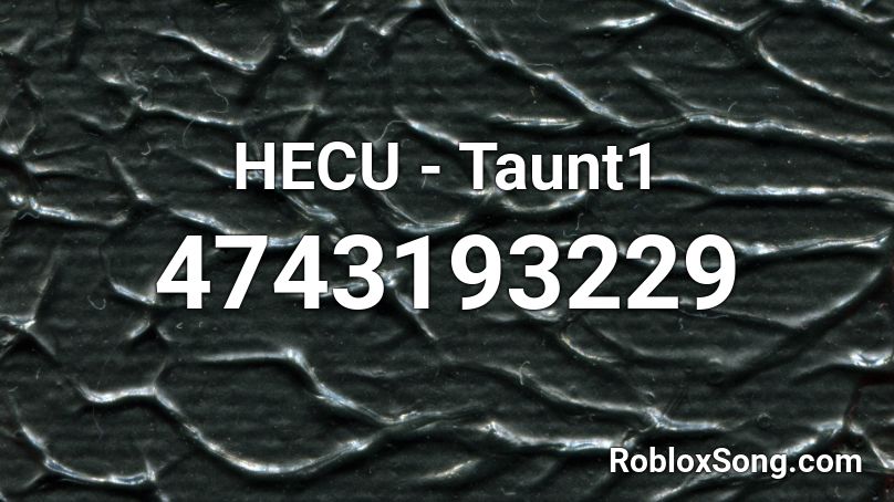 HECU - Taunt1 Roblox ID