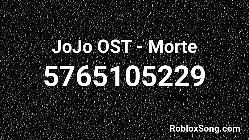 JoJo OST - Morte Roblox ID