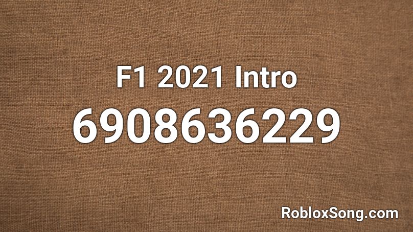 F1 2021 Intro Roblox ID