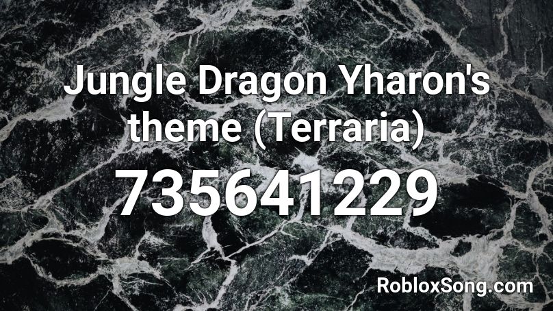 Jungle Dragon Yharon's theme (Terraria) Roblox ID