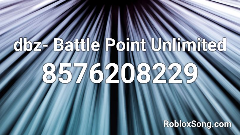 dbz- Battle Point Unlimited Roblox ID