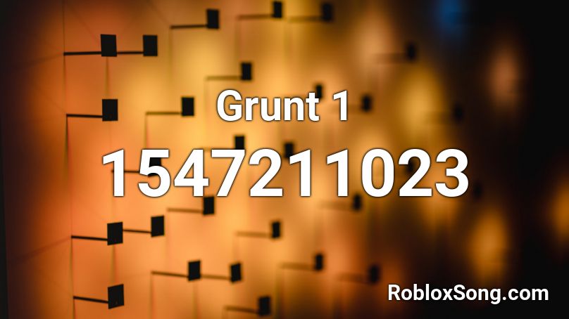 Grunt 1 Roblox ID