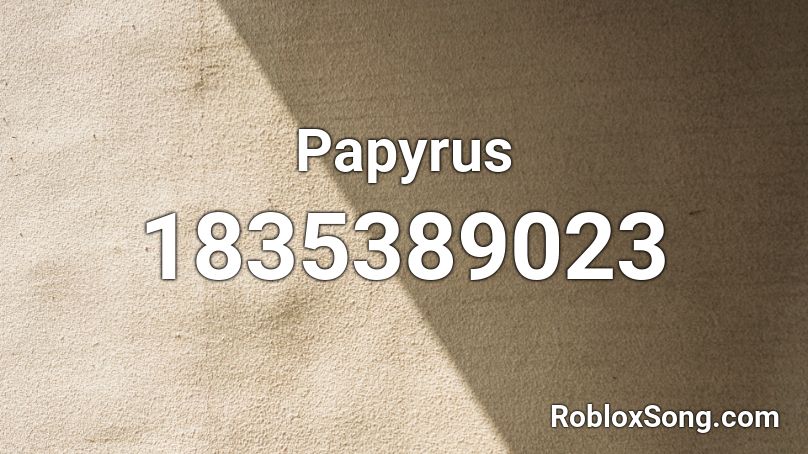 Papyrus Roblox ID