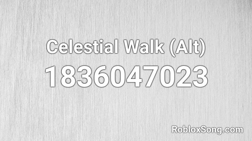 Celestial Walk (Alt) Roblox ID