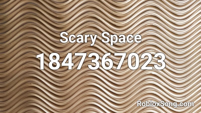 Scary Space Roblox ID