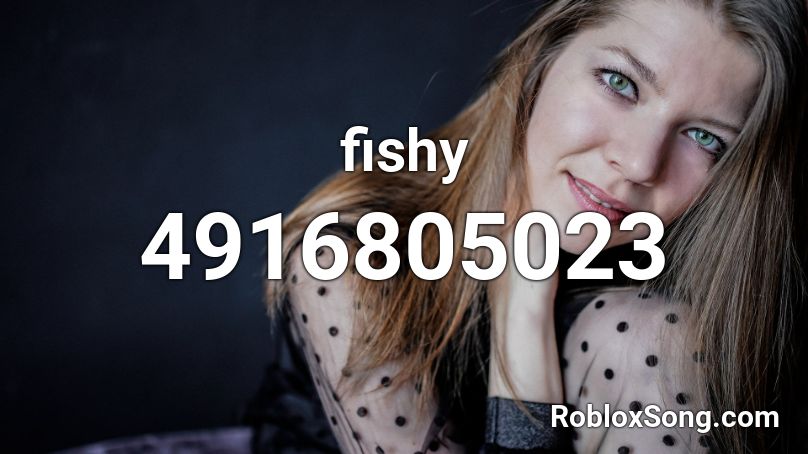 fishy Roblox ID