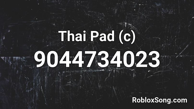 Thai Pad (c) Roblox ID