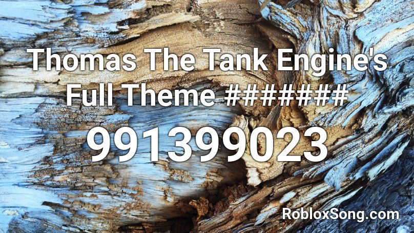 Thomas The Tank Engine's Full Theme ####### Roblox ID