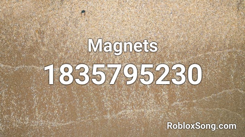 Magnets Roblox ID
