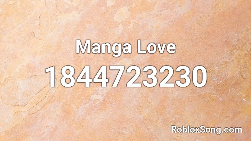 Manga Love Roblox ID